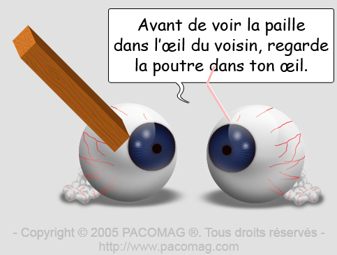 la poutre dans ton oeil